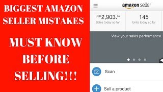 Biggest MISTAKES Amazon Sellers NEED To AVOID