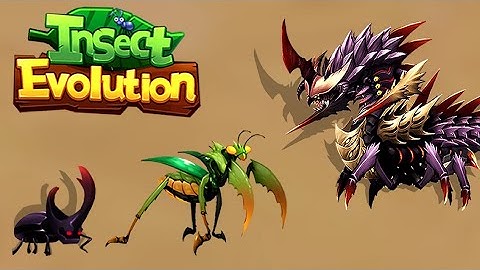 Insect Evolution Full Gameplay Android & IOS ( Part 1186 Advanced : Insect )