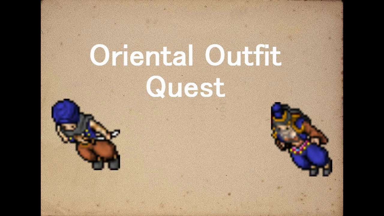 Oriental Outfit Quest - Tibia - YouTube