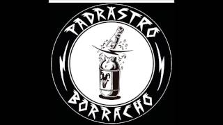 Padrastro Borracho - Hoy Pollerudo Mañana Cornudo Demoensayo