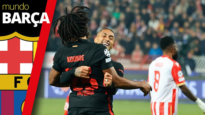 ESTRELLA ROJA - BARÇA (2-5): Resumen en imágenes de la GOLEADA AZUGRANA | CHAMPIONS LEAGUE