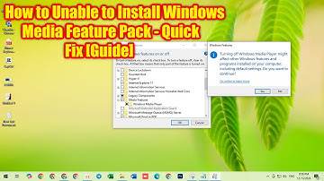 How to Unable to Install Windows Media Feature Pack - Quick Fix [Guide]