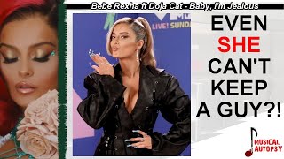 Musical Autopsy: Bebe Rexha ft Doja Cat - Baby, I'm Jealous