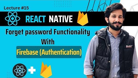 Forget Password? Set New Password? Email Authentication Using React Native