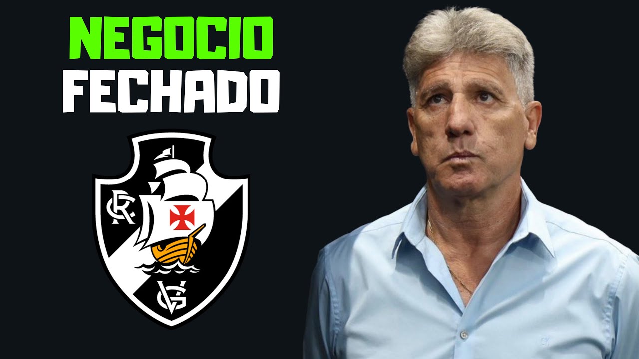 FIM DA NOVELA: RENATO GAÚCHO É O NOVO TREINADOR DO VASCO | ANÁLISE DA CONTRATAÇÃO | BASTIDORES E+