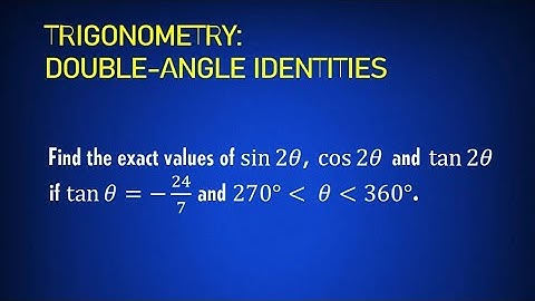 Trigonometry: Double Angle Identities