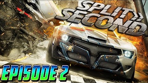 Split/Second - Episode 2: Splashdown
