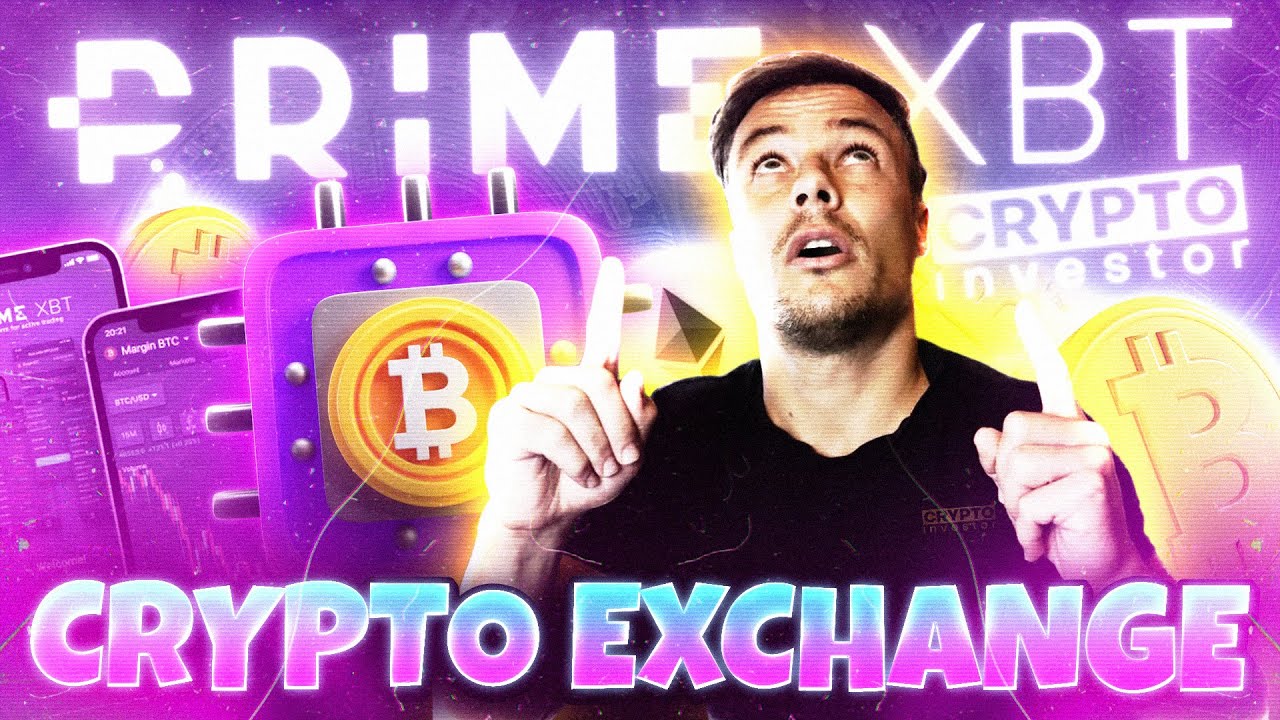 Crypto Exchange | Prime XBT Exchange | Prime XBT Overview - YouTube