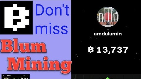 Blum Mining Bot  !! Support Binance Labs !! Blum Minig+Games offer