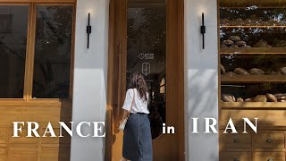 French-Inspired Day in Iran | Food, Art, Perfume & Slow Living 🇫🇷