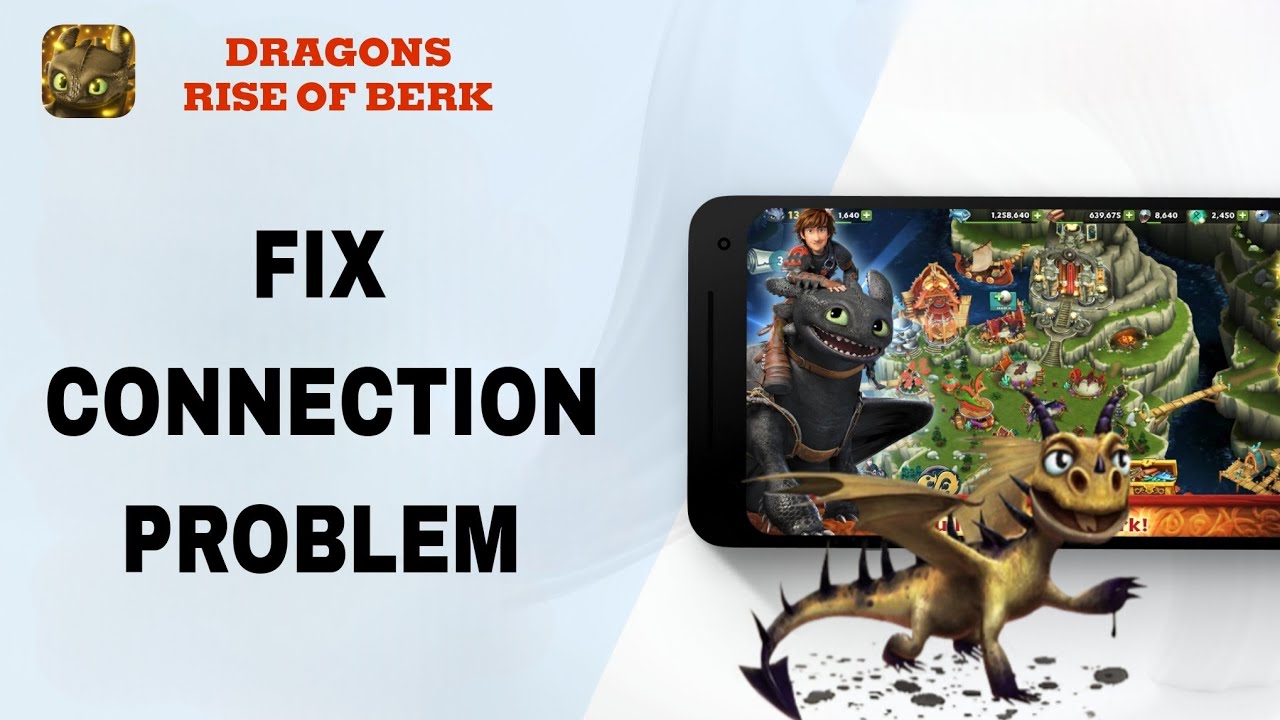 How To Fix And Solve Connection Problem On Dragons Rise Of Berk App ...