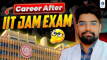 Career After IIT JAM  Mathematics - Job Opportunities After M.Sc. | IFAS