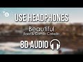 Bazzi & Camila Cabello - Beautiful (8D AUDIO)