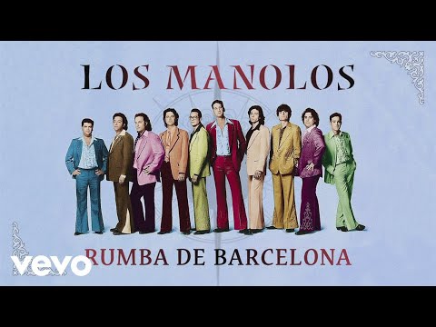 Los Manolos - Rumba de Barcelona (Cover Audio)