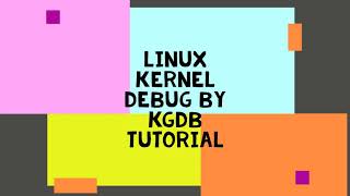 Linux kernel debug by kgdb tutorial