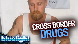 Cross Border DRUG BUST | Australian Druglords | S01E03 | Blue Light: Police & Emergency