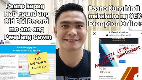 PAANO MAKAKUHA NG OEC EXEMPTION KUNG NOT FOUND ANG OLD BM RECORD SA POPSBAM.