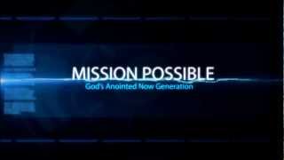 Mission Possible Intro - VO East Dallas