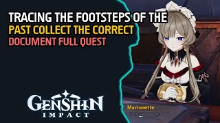 Tracing the Footsteps of the Past Collect the correct document Full Quest Genshin Impact