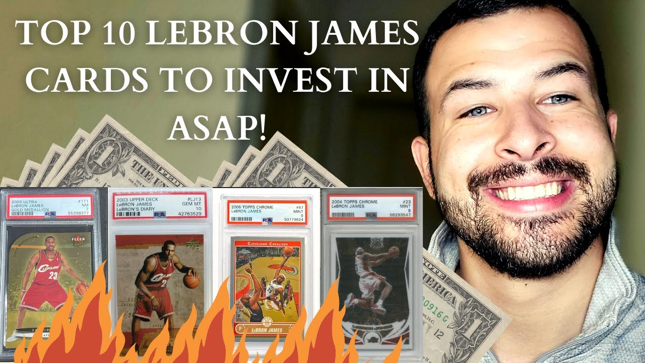 THE TOP 10 LEBRON JAMES SPORTS CARDS TO INVEST IN ASAP!