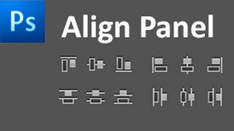 60 Second Photoshop Tutorial : Using the Align Panel -HD-