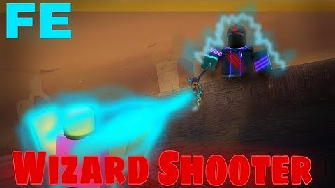 Script Arceus X /Fluxus Hydrogen Showcase | Fe Wizard Shooter [ Fling | R6 / R15 ]