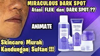 ANIMATE MIRACULOUS DARK SPOT WARNA UNGU UNTUK ATASI FLEK HITAM, SKINCARE MURAH KANDUNGAN SULTAN ?? 😱 screenshot 4
