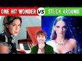 One Hit Wonders vs Artists Who Stuck Around