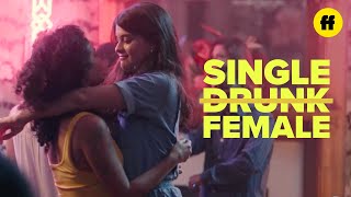 Single Drunk Female Season 1, Episode 5 | Sam Finally Gets Some Action | Freeform