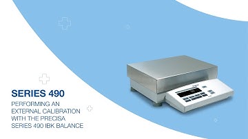 Performing an External Calibration with the Precisa Series 490 IBK Balance