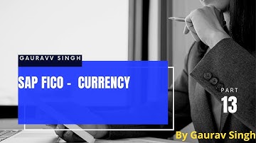 SAPFICO full Course in hindi  -CLS 13--SAP FICO Currency Configuration in hindi