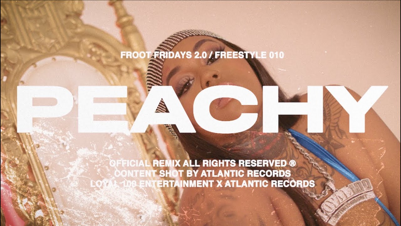 Jucee Froot - Peachy [Freestyle]
