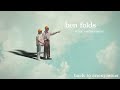 Capture de la vidéo Ben Folds - "Back To Anonymous" [Official Audio]