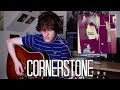 Cornerstone - Arctic Monkeys Cover