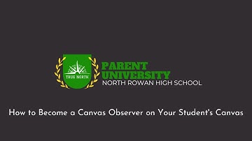 How to Become a Canvas Observer on Your Student