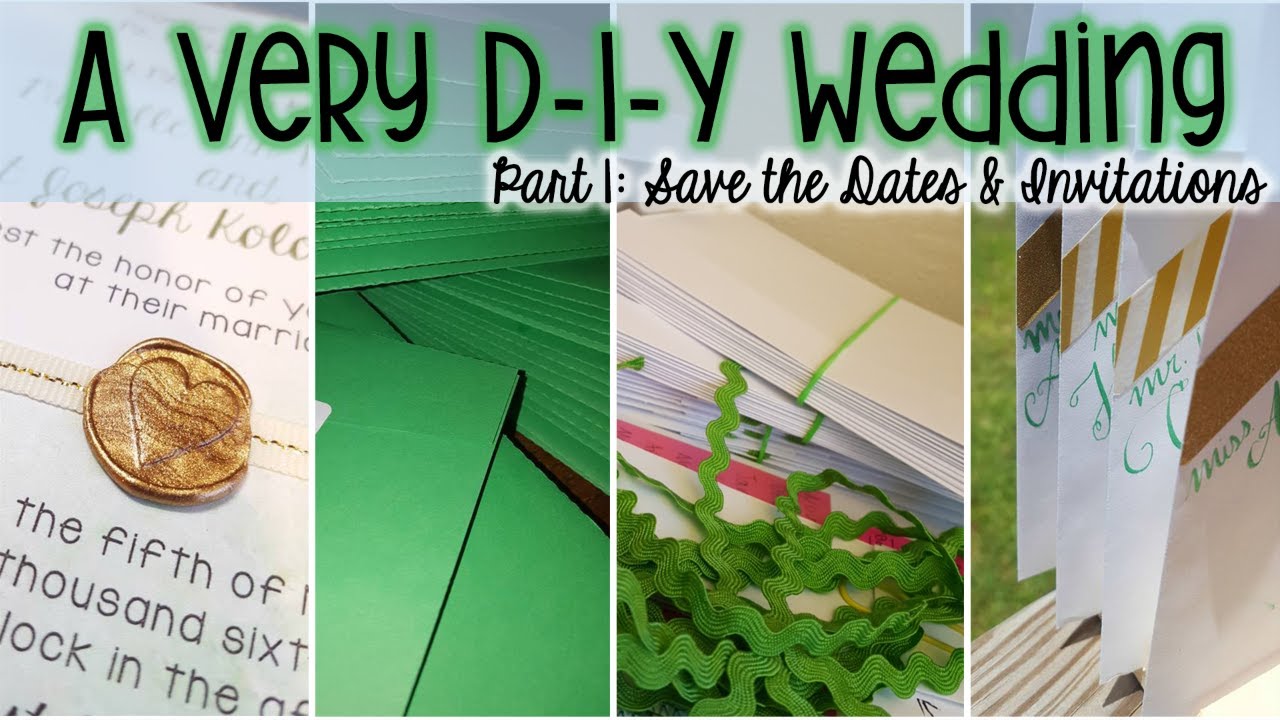Pt 1 Very DIY Wedding: Save the Dates & Invitations