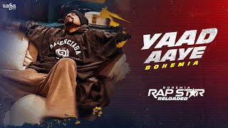 Yaad Aaye Song - BOHEMIA | Rap Star Reloaded | Hip Hop Rap Song | New Punjabi Song 2024 #rsr Resimi