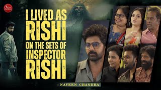 Inspector Rishi Team Interview | Naveen | Sunainaa | Nandhini JS | Kanna Ravi | Kumaravel | Malini
