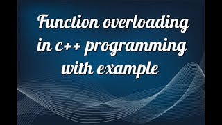 Function overloading in c++. Lecture 4