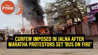 Protesters set state transport bus on fire amid Maratha reservation protest in Jalna, Maharashtra