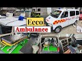 Maruti Eeco Star Ambulance Modification 🚑