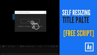 [FREE Script] Create Self Resizing Title Plate in One Click - After Effects