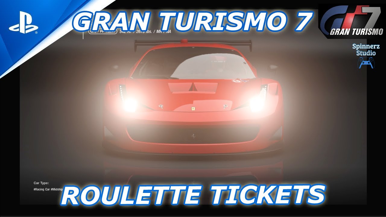 Gran Turismo 7 Roulette Tickets GT7 Roulette Tickets YouTube