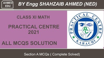 Practical Centre XI Mathematics Prelium Paper 2021 Solution with All MCQs | BIEK | MCQS |