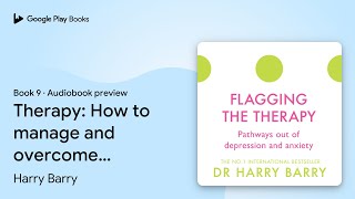 Therapy: How to manage and overcome depression… by Harry Barry · Audiobook preview