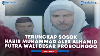 Terungkap Sosok Habib Alex Ternyata Seorang Pengusaha Probolinggo