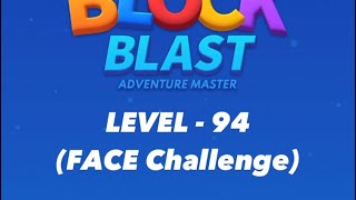 Block Blast! Adventure Master (FACE CHALLENGE) - Level 94 screenshot 4
