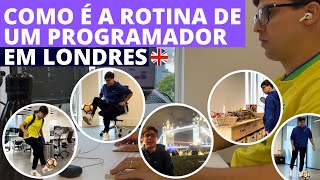 Minha ROTINA como PROGRAMADOR em LONDRES