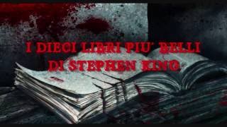 I DIECI LIBRI PIÙ BELLI DI STEPHEN KING