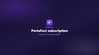 PortaFact Tutorial 05/06 — Solo vs Agency subscription (Paddle)